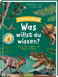 Cover-Bild zum Titel 'Was willst du wissen? Das große Fragen- und Antwortenbuch - Dinosaurier' von 'Angelika Huber-Janisch'
