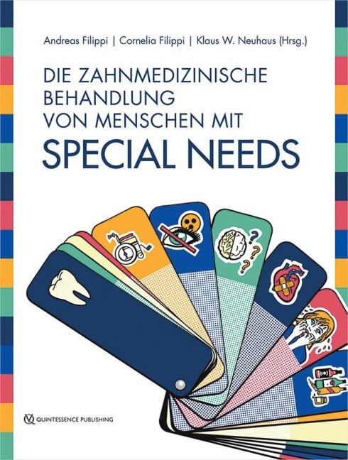 Die zahnmedizinische Behandlung von Menschen mit Special Needs - 