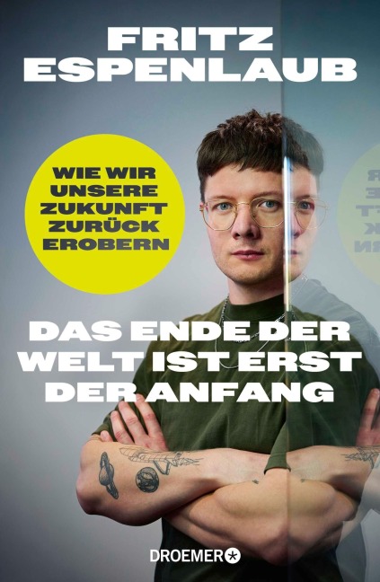 Das Ende der Welt ist erst der Anfang - Fritz Espenlaub