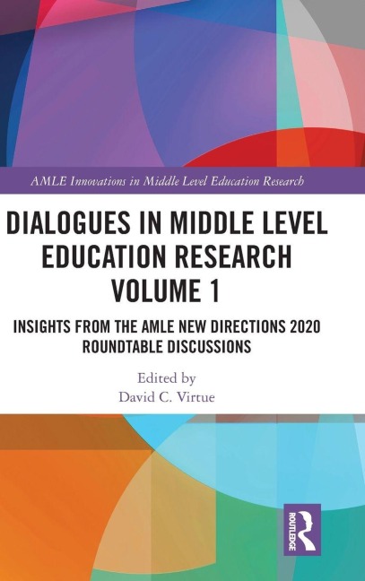 Dialogues in Middle Level Education Research Volume 1 - 