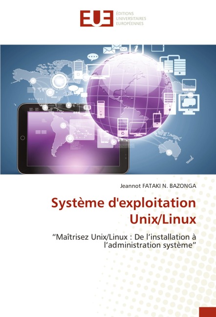 Système d'exploitation Unix/Linux - Jeannot Fataki N. Bazonga