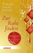 Cover-Bild zum Titel 'Zur Ruhe finden' von 'Thich Nhat Hanh'