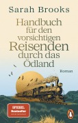 Cover-Bild zum Titel 'Handbuch für den vorsichtigen Reisenden durch das Ödland' von 'Sarah Brooks'