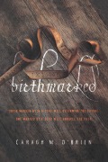 Cover-Bild zum Titel 'Birthmarked' von 'Caragh M. O'Brien'
