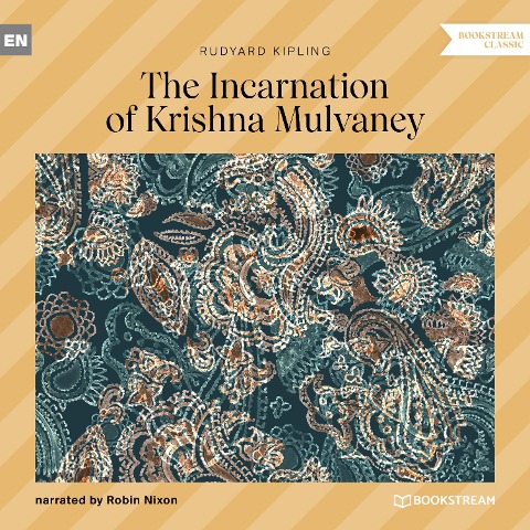 The Incarnation of Krishna Mulvaney - Rudyard Kipling