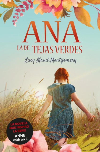 Ana, La de Tejas Verdes (Duomo) - Lucy Maud Montgomery