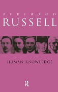 Cover-Bild zum Titel 'Human Knowledge: Its Scope and Value' von 'Bertrand Russell'