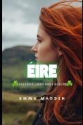 Cover-Bild zum Titel 'Éire' von 'Emma Madden'