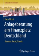 Cover-Bild zum Titel 'Anlageberatung am Finanzplatz Deutschland' von 'Hans Nickel'