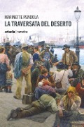 La traversata del deserto - Marinette Pendola
