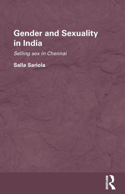 Gender and Sexuality in India - Salla Sariola