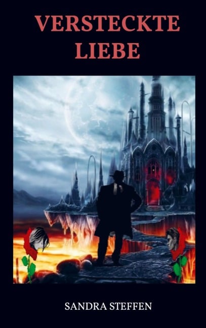 Versteckte Liebe - Sandra Steffen Kreimeyer