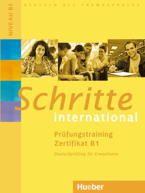 Schritte international. Prüfungstraining Zertifikat B1 - Frauke van der Werff, Brigitte Schaefer
