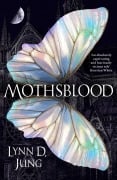 Cover-Bild zum Titel 'Mothsblood' von 'Lynn D. Jung'