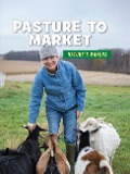 Pasture to Market - Julie Knutson