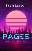 Cover-Bild zum Titel 'Pages (Lifebook Library, #1)' von 'Zach Larson'