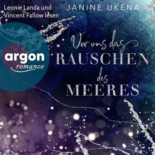 Vor uns das Rauschen des Meeres - Janine Ukena