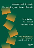 Cover-Bild zum Titel 'Assessment Scales in Depression and Anxiety - CORPORATE' von 'Raymond W. Lam, Erin E. Michalaak, Richard P. Swinson'