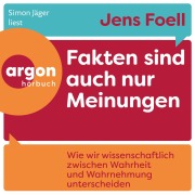 Cover-Bild zum Titel 'Fakten sind auch nur Meinungen' von 'Jens Foell'