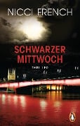 Cover-Bild zum Titel 'Schwarzer Mittwoch' von 'Nicci French'