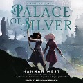 Palace of Silver - Hannah West