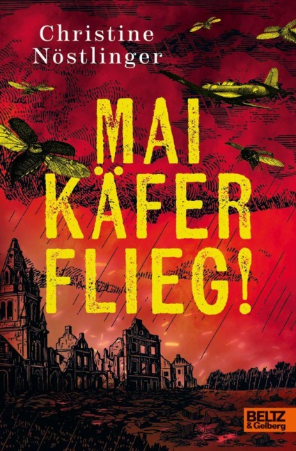 Maikäfer flieg! - Christine Nöstlinger