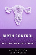 Cover-Bild zum Titel 'Birth Control' von 'Beth L. Sundstrom, Cara Delay'