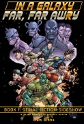 Cover-Bild zum Titel 'Serial Fiction Sideshow (In a Galaxy Far, Far AwRy, #1)' von 'Liam Gibbs'