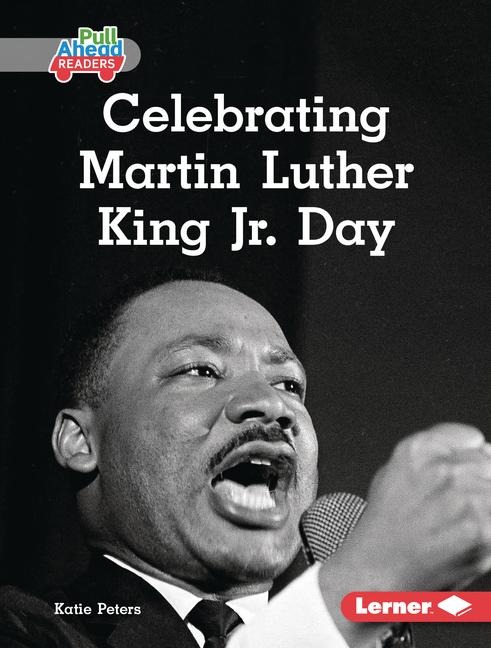 Celebrating Martin Luther King Jr. Day - Katie Peters