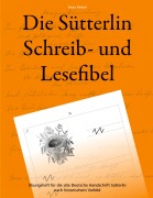 Cover-Bild zum Titel 'Die Sütterlin Schreib- und Lesefibel - Übungsheft für die alte Deutsche Handschrift nach historischem Vorbild' von 'Vasco Kintzel'