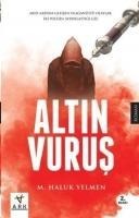 Altin Vurus - M. Haluk Yelmen