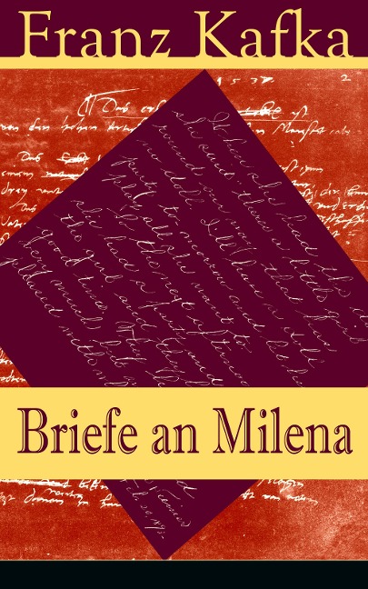 Briefe an Milena - Franz Kafka