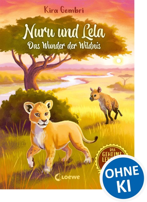 Das geheime Leben der Tiere (Savanne) - Nuru und Lela - Das Wunder der Wildnis - Kira Gembri