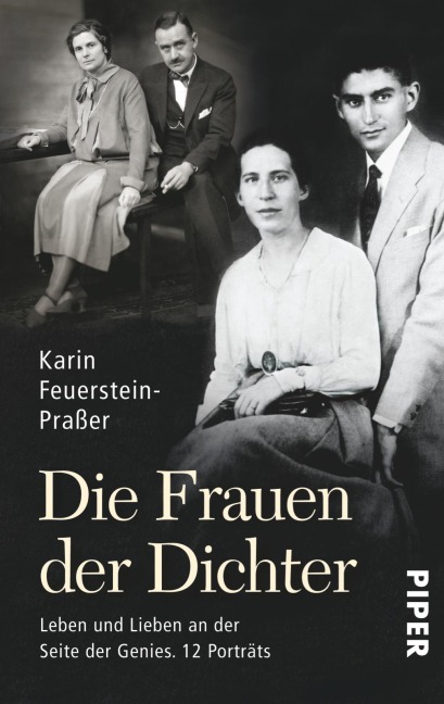 Die Frauen der Dichter - Karin Feuerstein-Praßer