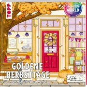 Cover-Bild zum Titel 'Colorful World - Goldene Herbsttage' von 'Sandra Tews, Kathi Hund'