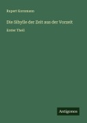 Cover-Bild zum Titel 'Die Sibylle der Zeit aus der Vorzeit' von 'Rupert Kornmann'