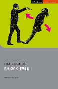 Cover-Bild zum Titel 'An Oak Tree' von 'Tim Crouch'
