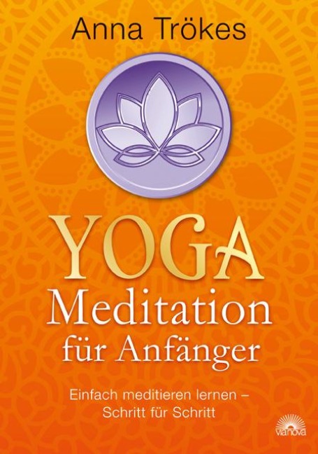 Yoga-Meditation für Anfänger - Anna Trökes
