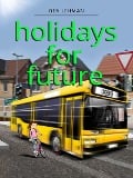 Cover-Bild zum Titel 'Holidays for future' von 'Ben Lehman'