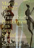 Das Traumbuch - Martin Walser, Cornelia Schleime