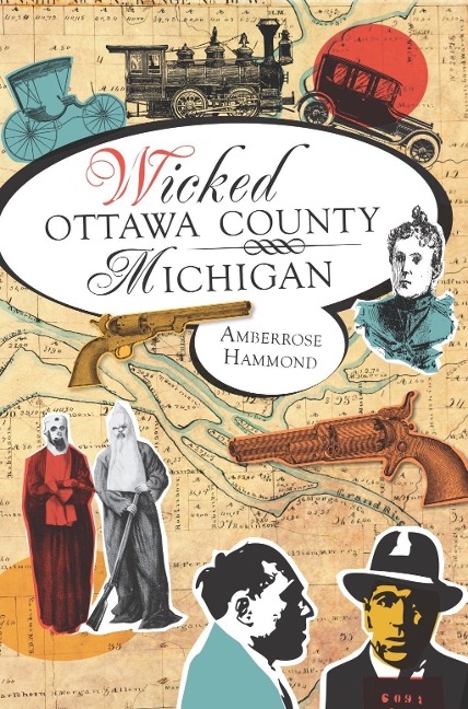 Wicked Ottawa County, Michigan - Amberrose Hammond