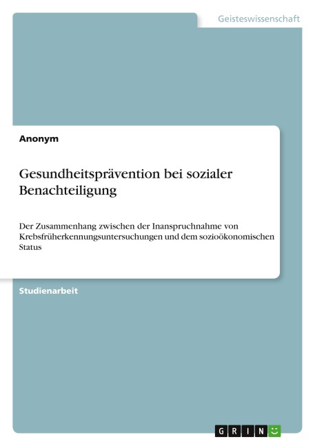 Gesundheitsprävention bei sozialer Benachteiligung - Anonymous