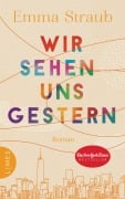 Cover-Bild zum Titel 'Wir sehen uns gestern' von 'Emma Straub'