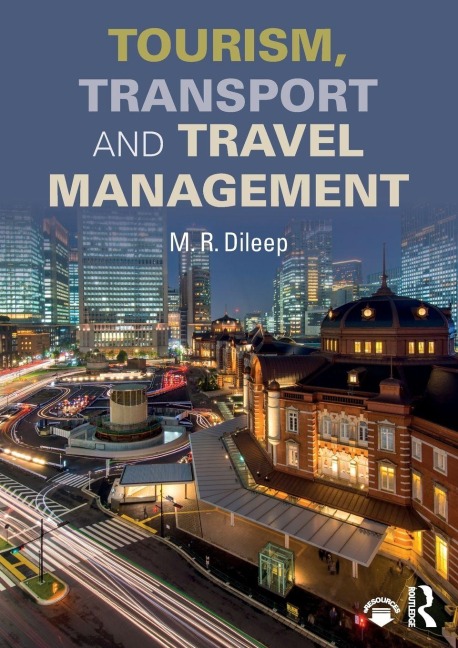 Tourism, Transport and Travel Management - M. R. Dileep