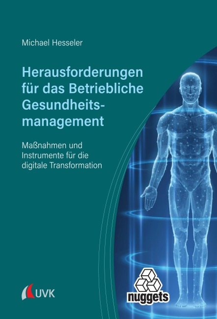 Herausforderungen für das Betriebliche Gesundheitsmanagement - Michael Hesseler