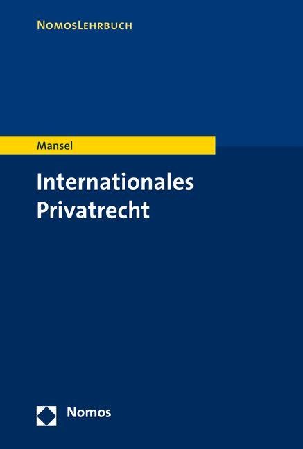 Internationales Privatrecht - Heinz-Peter Mansel