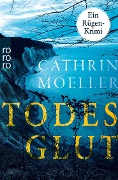 Cover-Bild zum Titel 'Todesglut' von 'Cathrin Moeller'