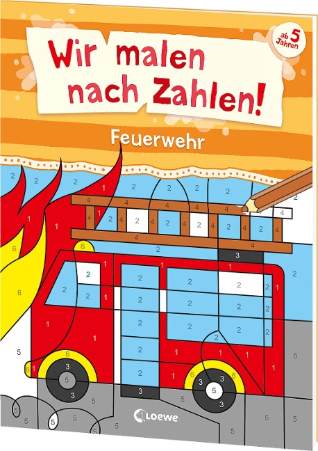 Wir malen nach Zahlen! - Feuerwehr - 