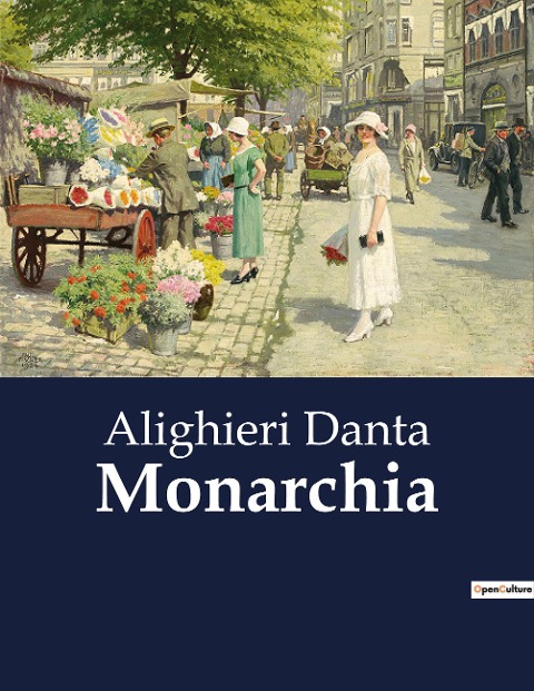 Monarchia - Alighieri Danta