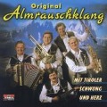 Mit Tiroler Schwung Und Herz - Original Almrauschklang